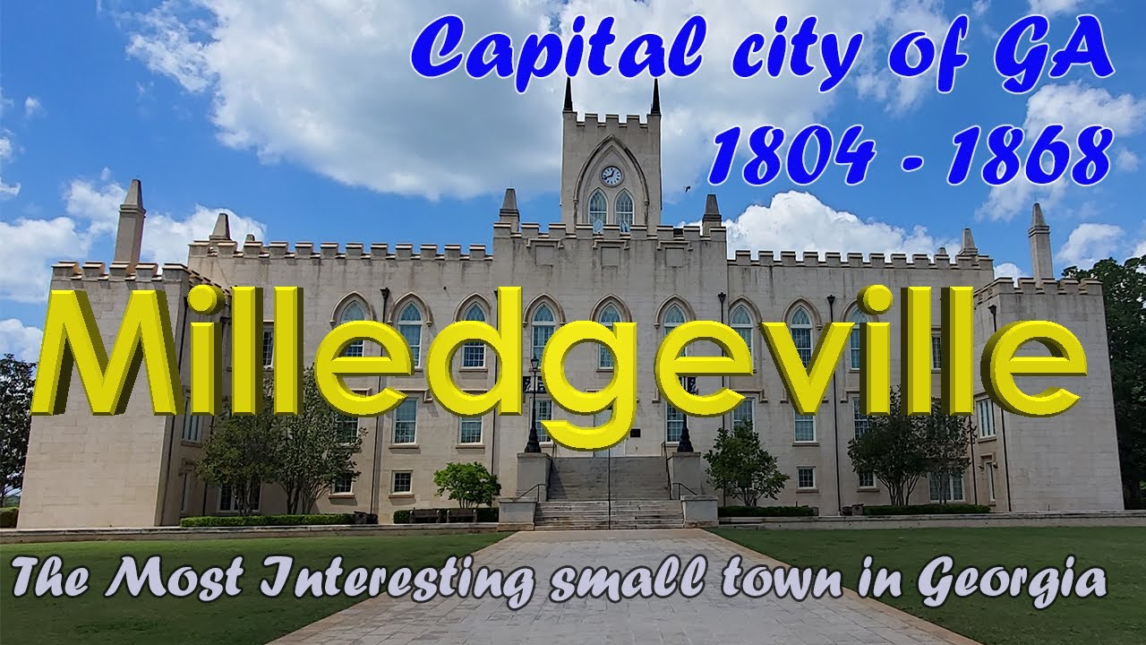 Milledgeville | Georgia’s Most Interesting Small Town