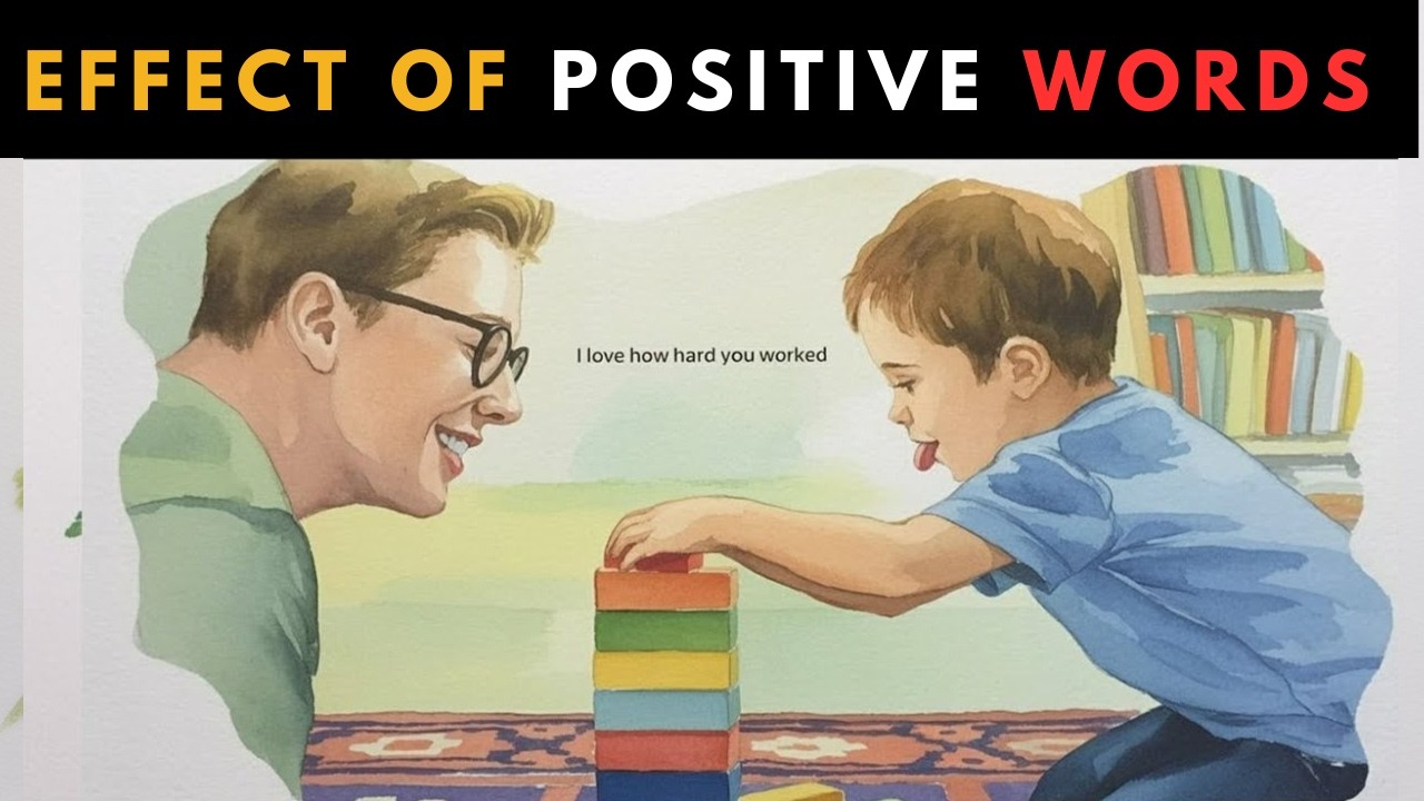 4 Effect of Positive Words on a Child&rsquo;s Confidence
