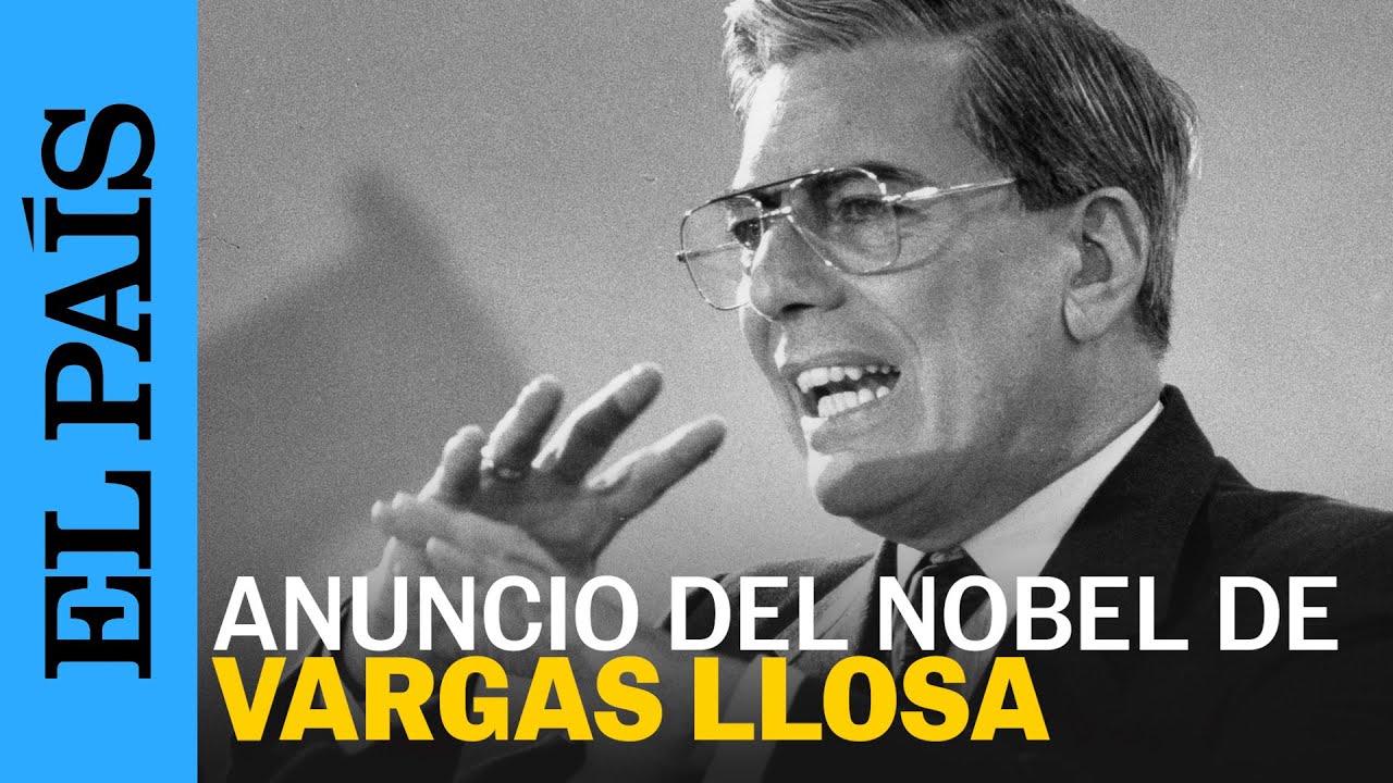 Así se anunció a VARGAS LLOSA como ganador del Nobel de Literatura de 2010 | EL PAÍS