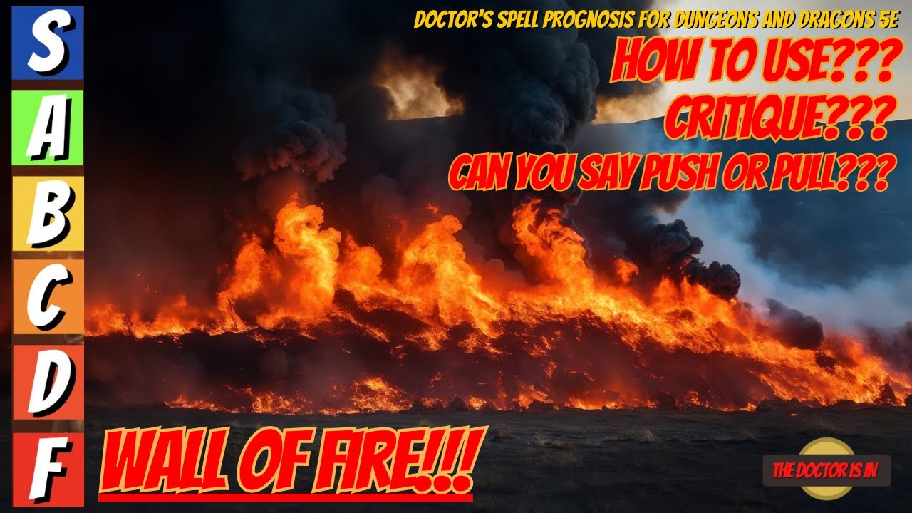 WALL OF FIRE How To Deal 5d8 Damage Every Turn in Dungeons and Dragons