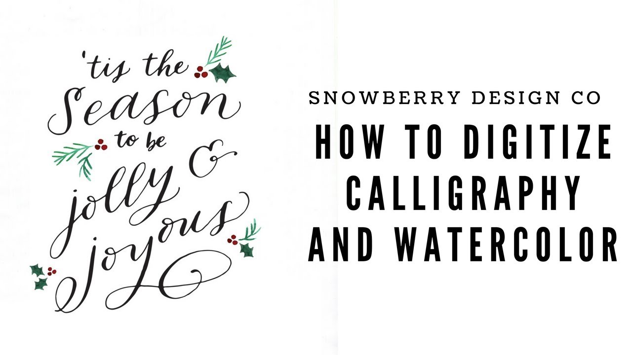 How to Digitize Calligraphy and Watercolor | Christmas Quote | BEGINNER TUTORIAL