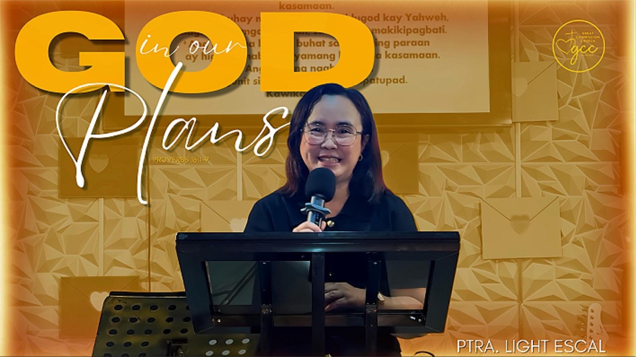 GOD IN OUR PLANS - Ptra. Light Escal