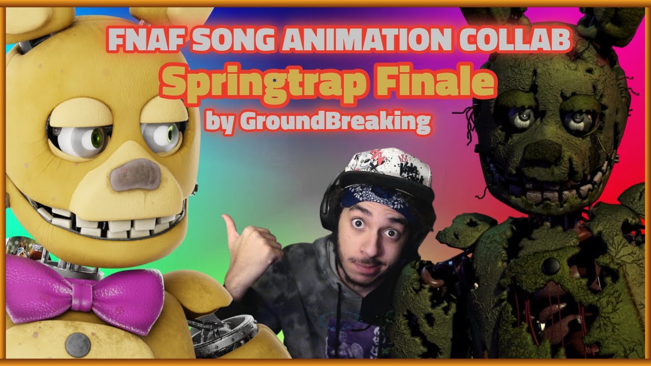 Springtrap Finale (by 