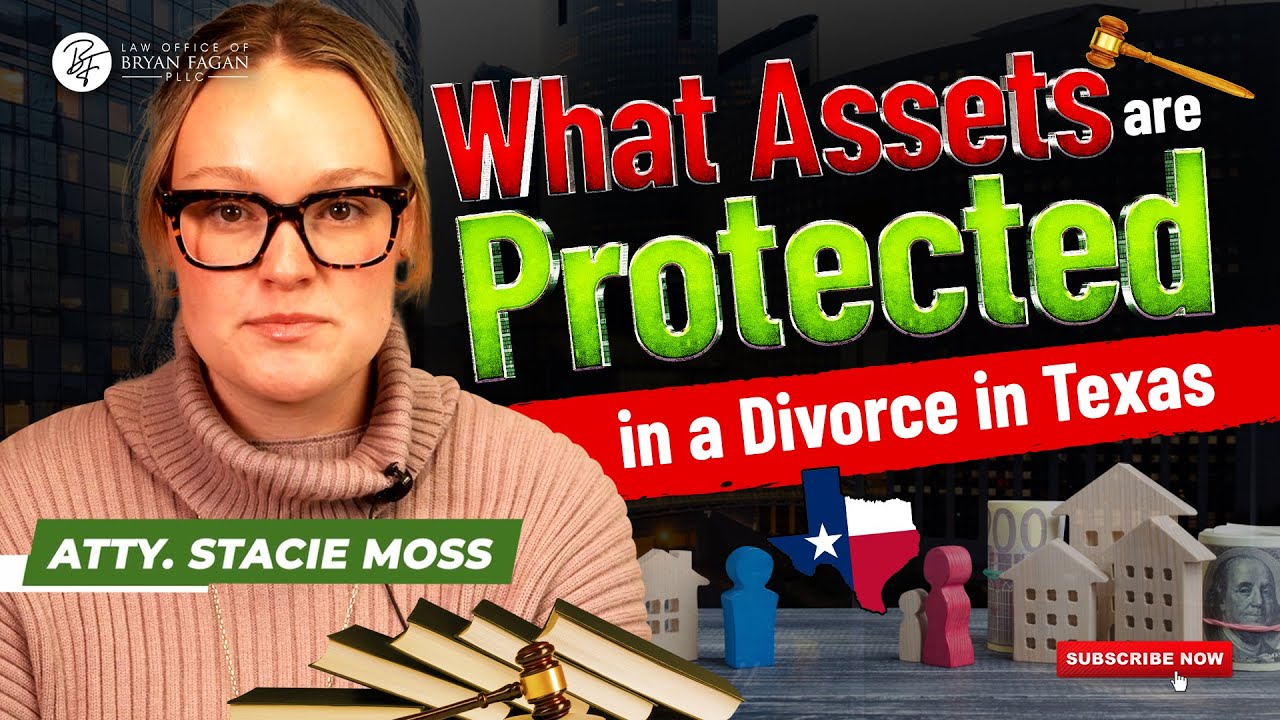 What Assets are Protected in a Divorce in Texas