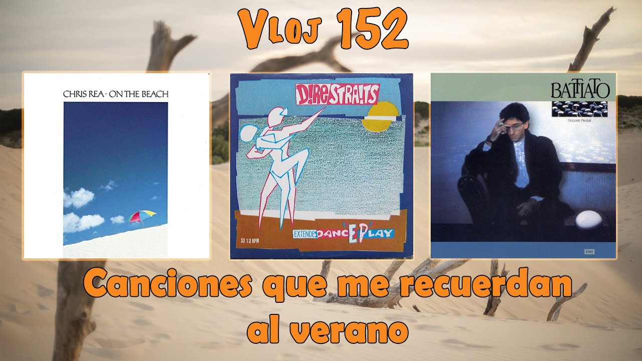 Vloj 152: Mis canciones para el verano