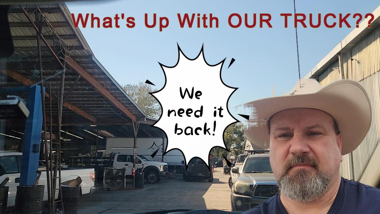 35 Days WITHOUT The Truck!