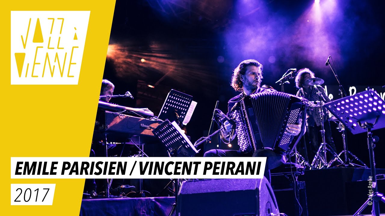 Emile Parisien & Vincent Peirani - Jazz à Vienne 2017 - Live