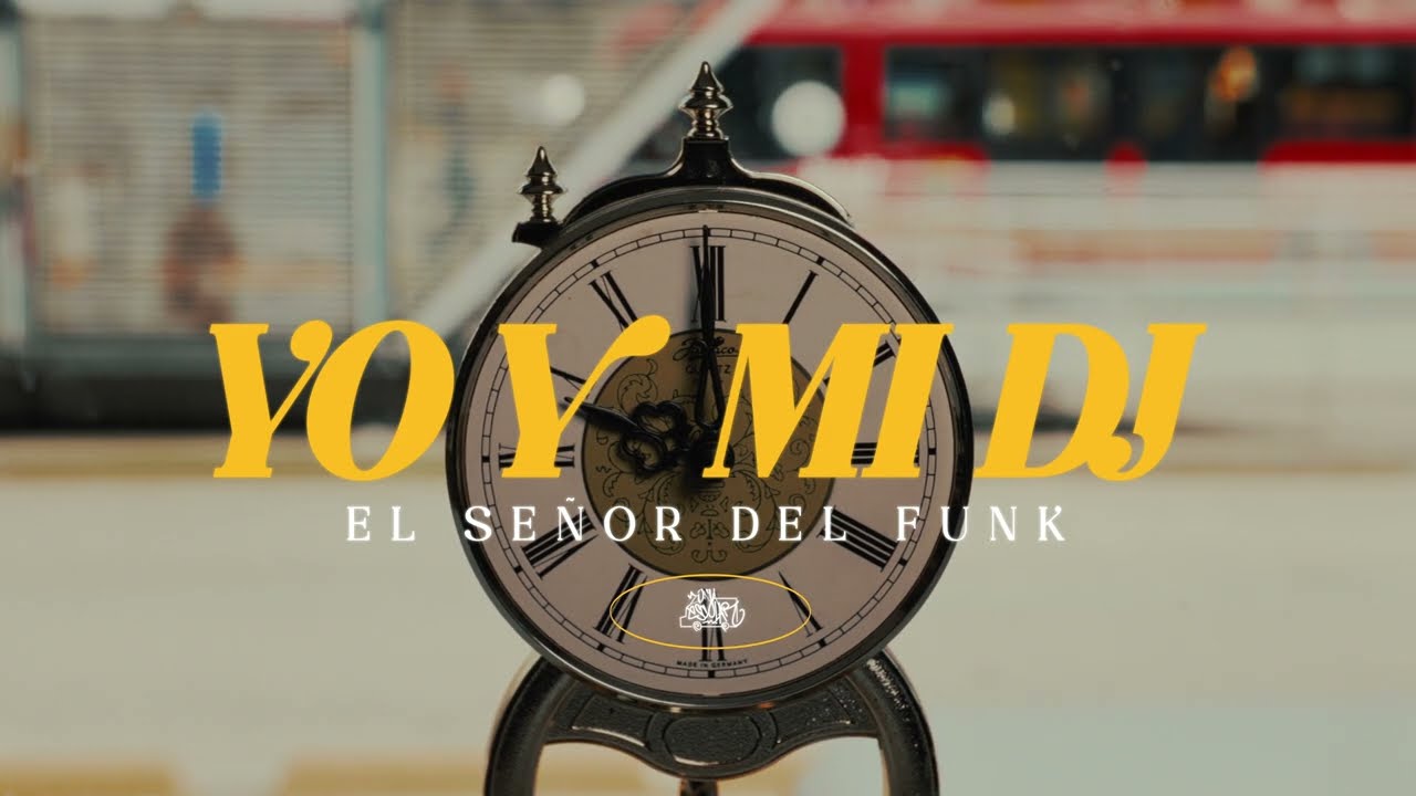 El Señor del Funk - Yo y Mi Dj