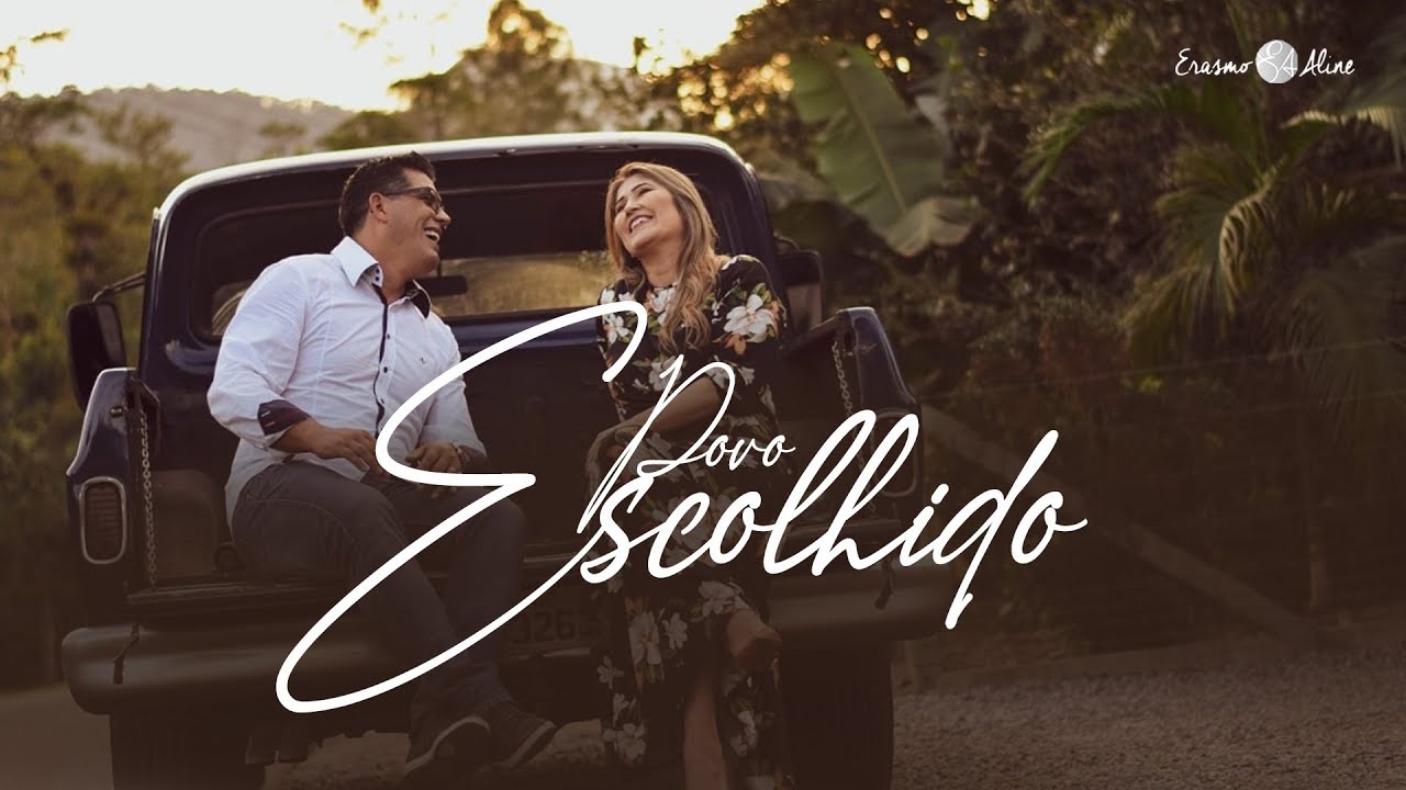 Erasmo e Aline | Povo Escolhido (Clip Oficial)