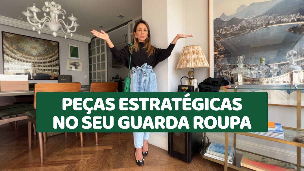 PEÇAS ESTRATÉGICAS NO SEU GUARDA ROUPA!