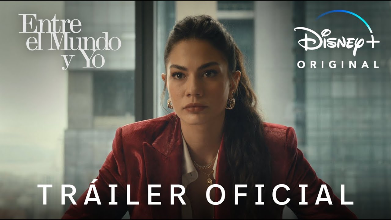 Entre El Mundo Y Yo  | Trailer Oficial en Castellano | Disney+