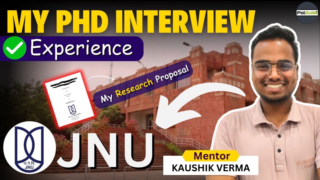 📌 My PhD Interview Experience at JNU | JNU PhD Admission 2025-26 | By Kaushik Verma