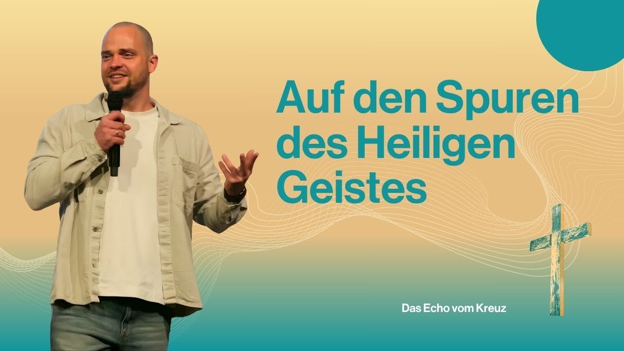Auf den Spuren des Heiligen Geistes | Jens Schulz | Move Church