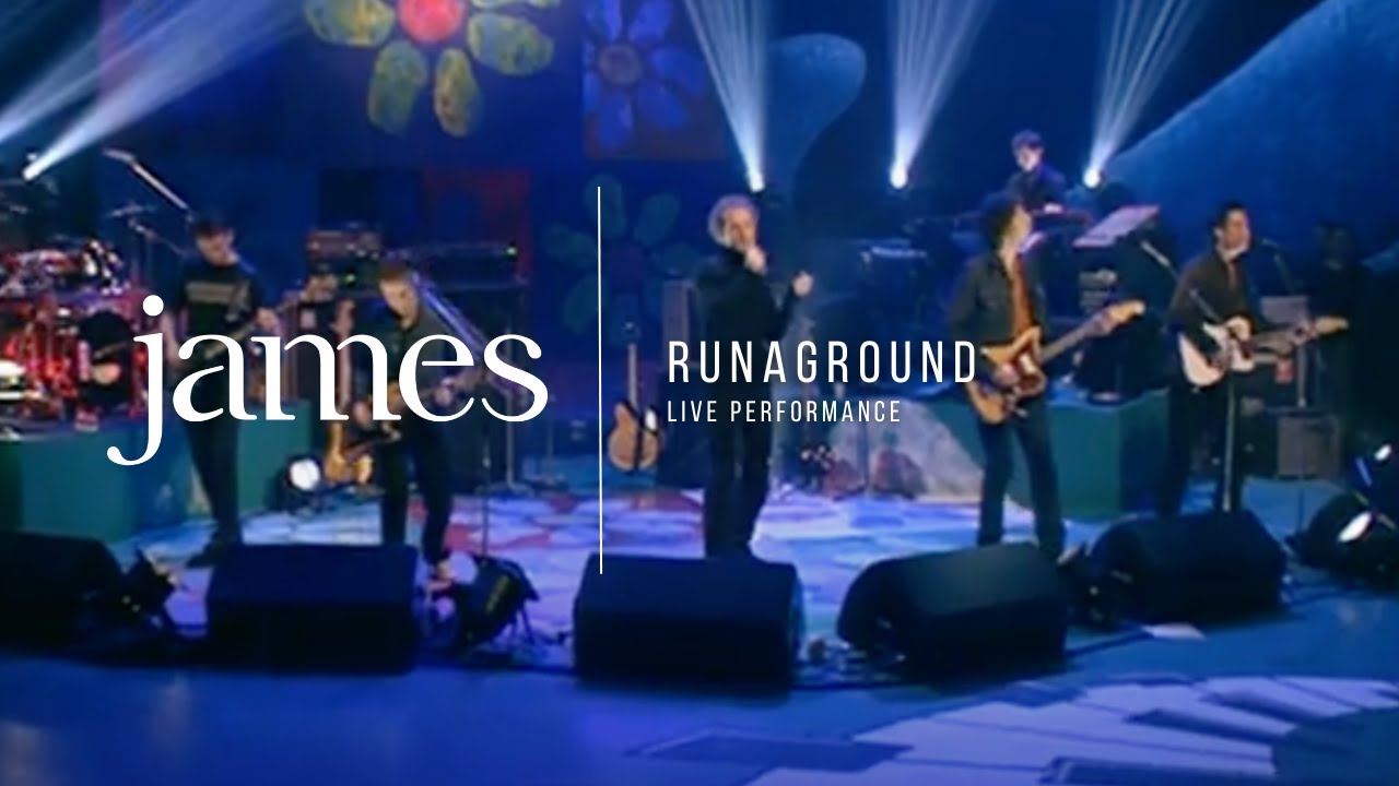 JAMES - Runaground (Live on Later...)