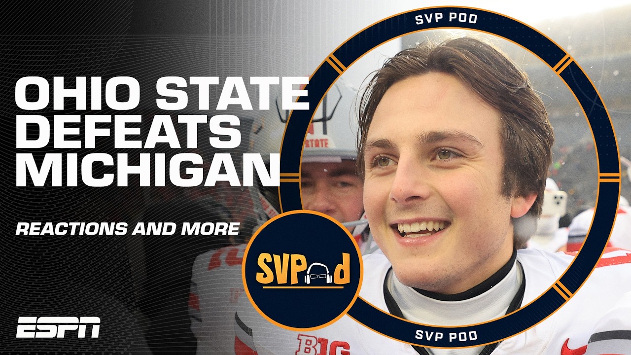 ‘As GOOD a win as I’ve seen!’ 👏 FULL reaction to Ohio State’s win over Michigan | SVPod