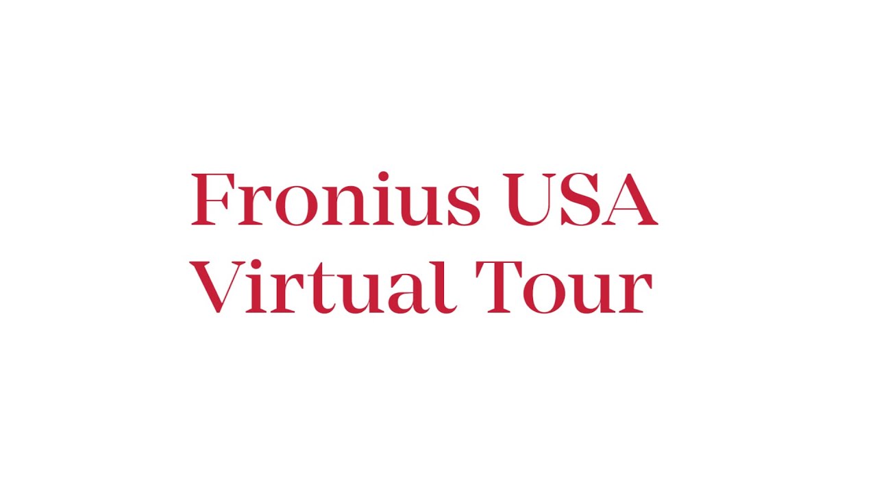 Fronius USA - Virtual Tour