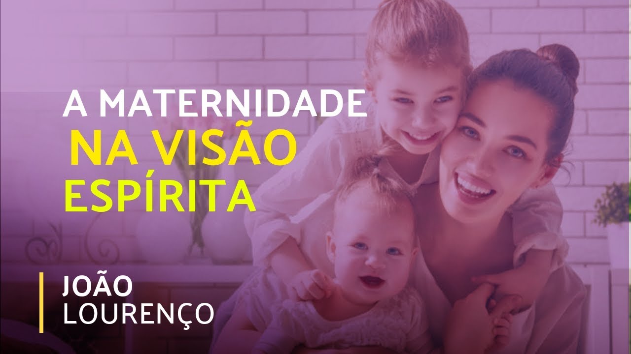 A MATERNIDADE NA VISÃO ESPÍRITA | Nova Mente (10/05/2019)