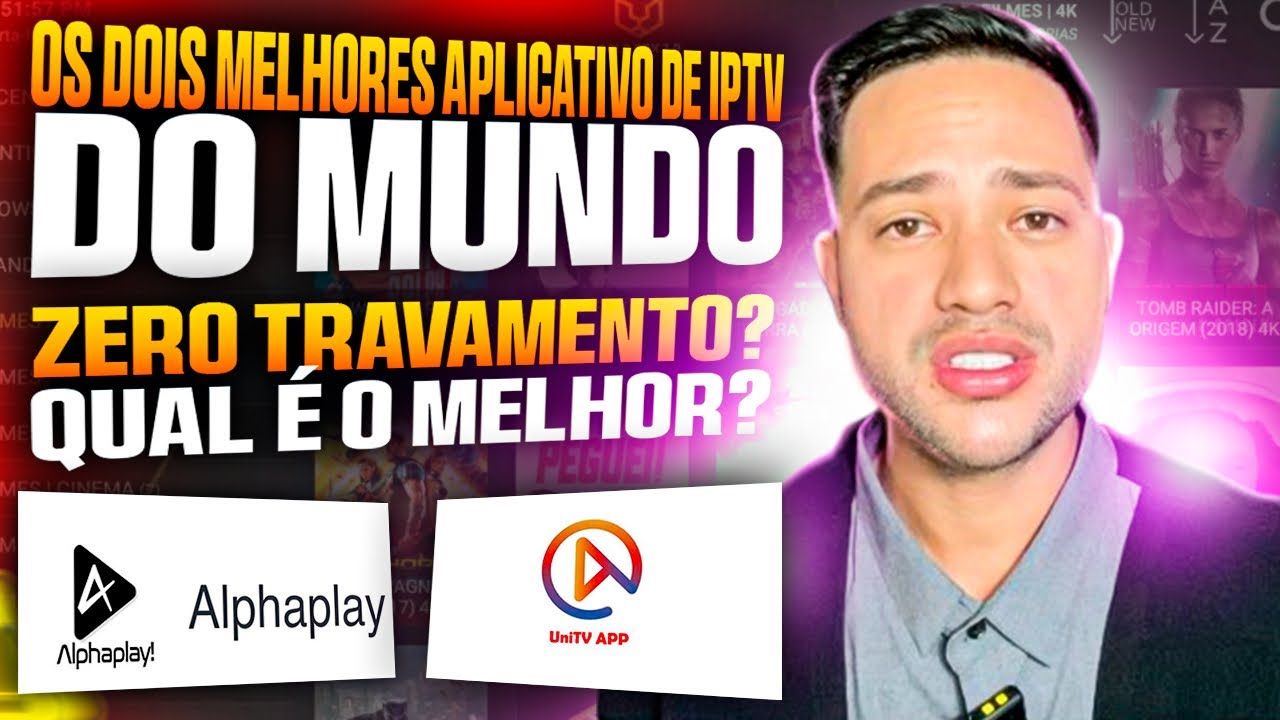 APLICATIVOS DE IPTV QUE N&Atilde;O TRAVAM? ALPHAPLAY E UNITV S&Atilde;O OS MELHORES APLICATIVOS DE IPTV?