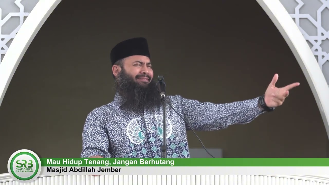 Khutbah Jumat | Hidup Tenang Tanpa Pinjol - Ustadz Dr. Syafiq Riza Basalamah, M.A.