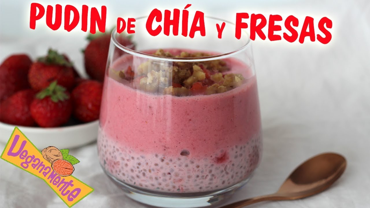 PUDIN de CHIA y FRESAS | Recetas Veganas | Veganamente