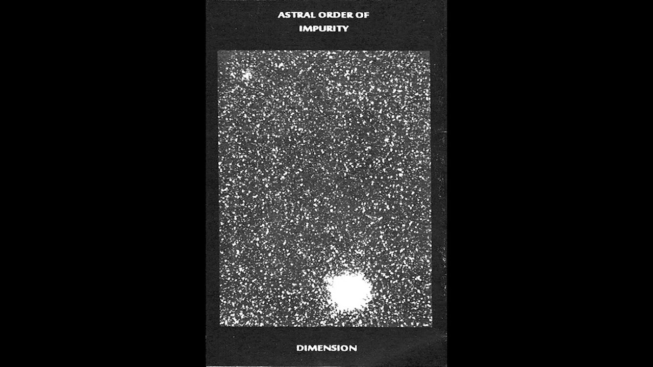 Astral Order Of Impurity - Dimension
