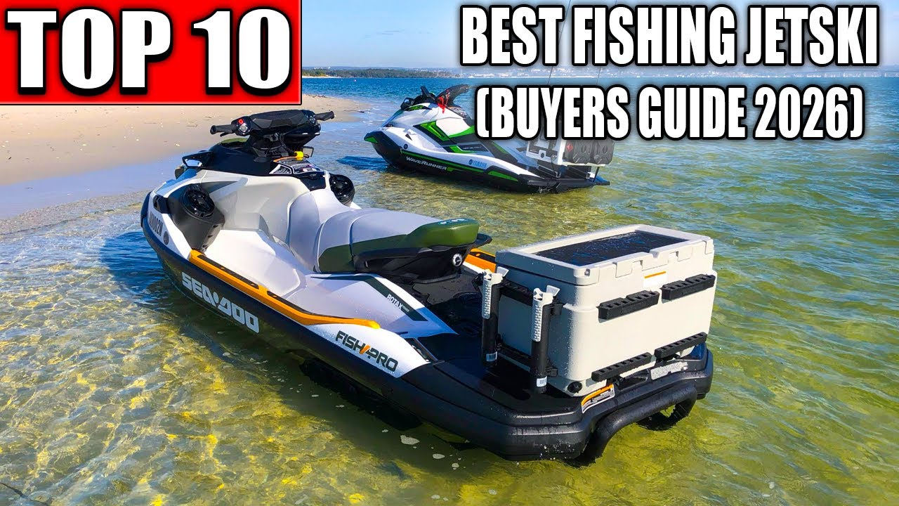 TOP 10 Fishing Jet Skis (2026 Buyer's Guide)