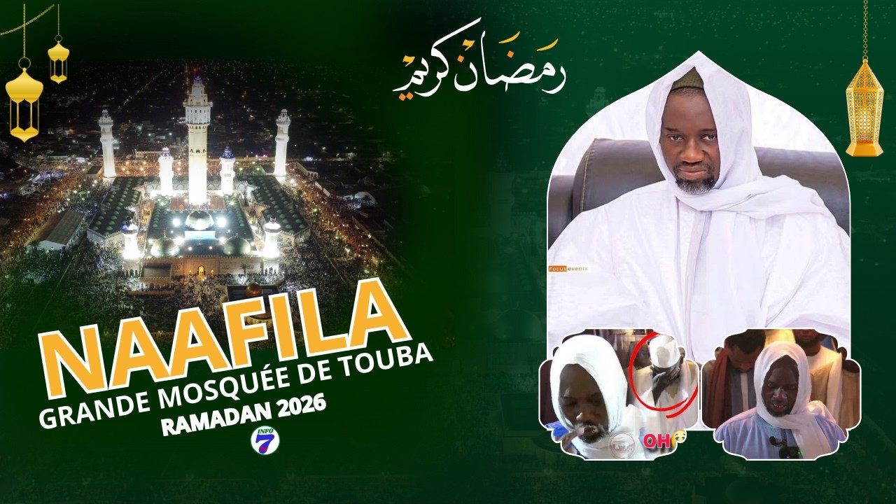 🔴En Direct Grande Mosquée de Touba : Nafila 13e nuit Ramadan 1447/ 2026