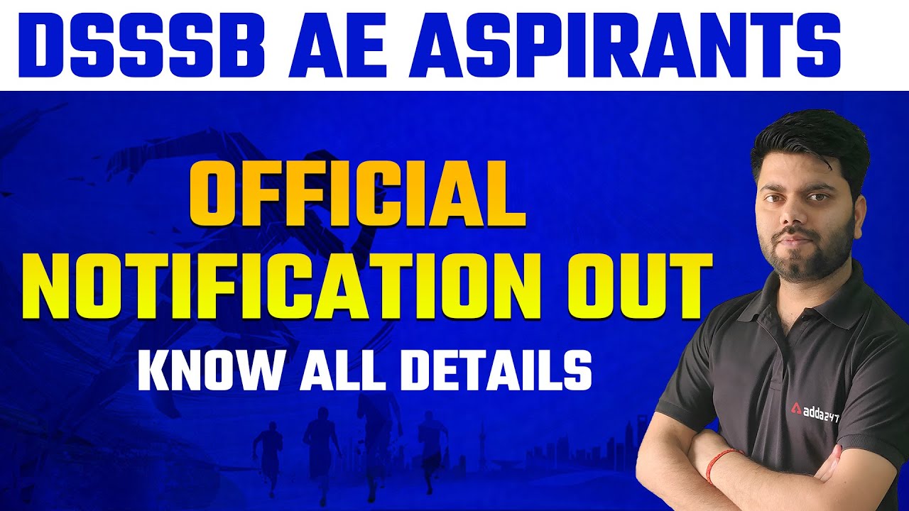 DSSSB AE Vacancy 2022