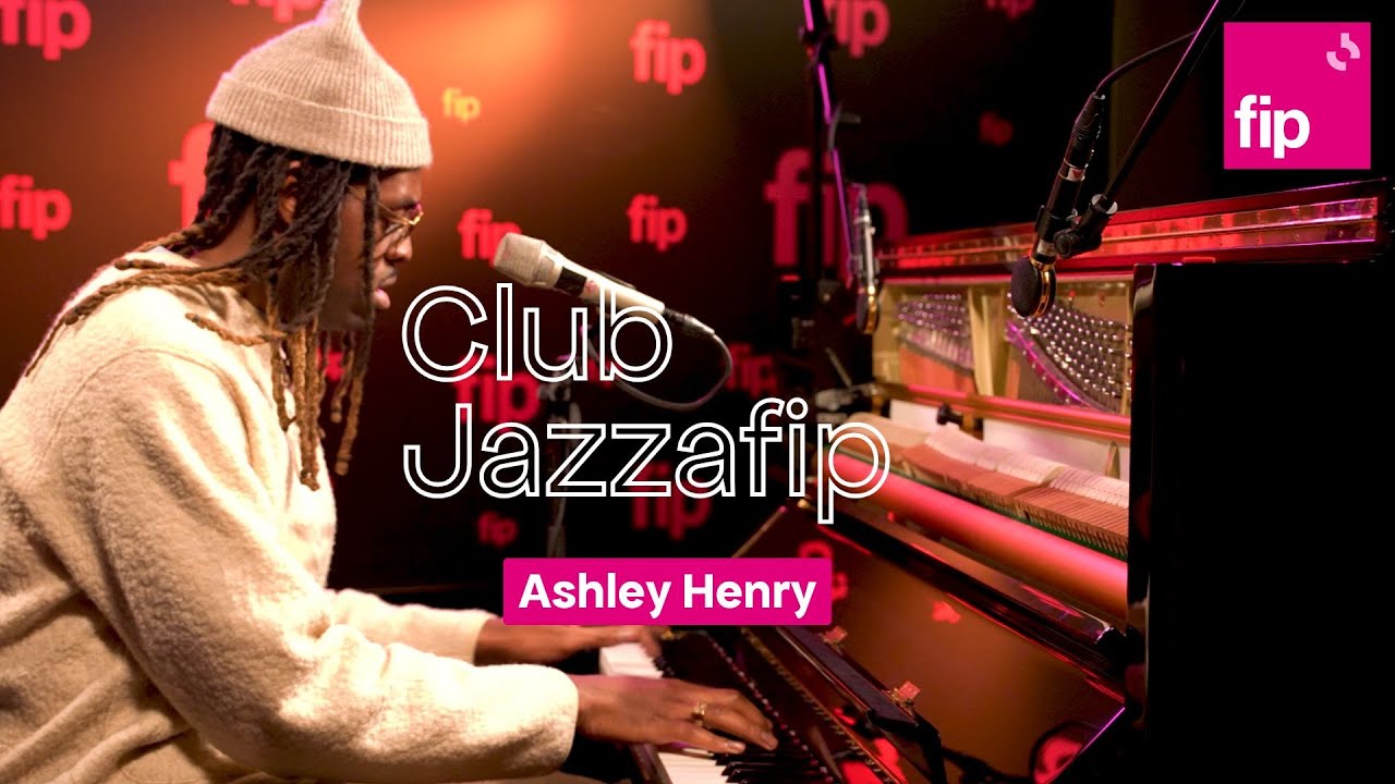 Club Jazzafip : Ashley Henry