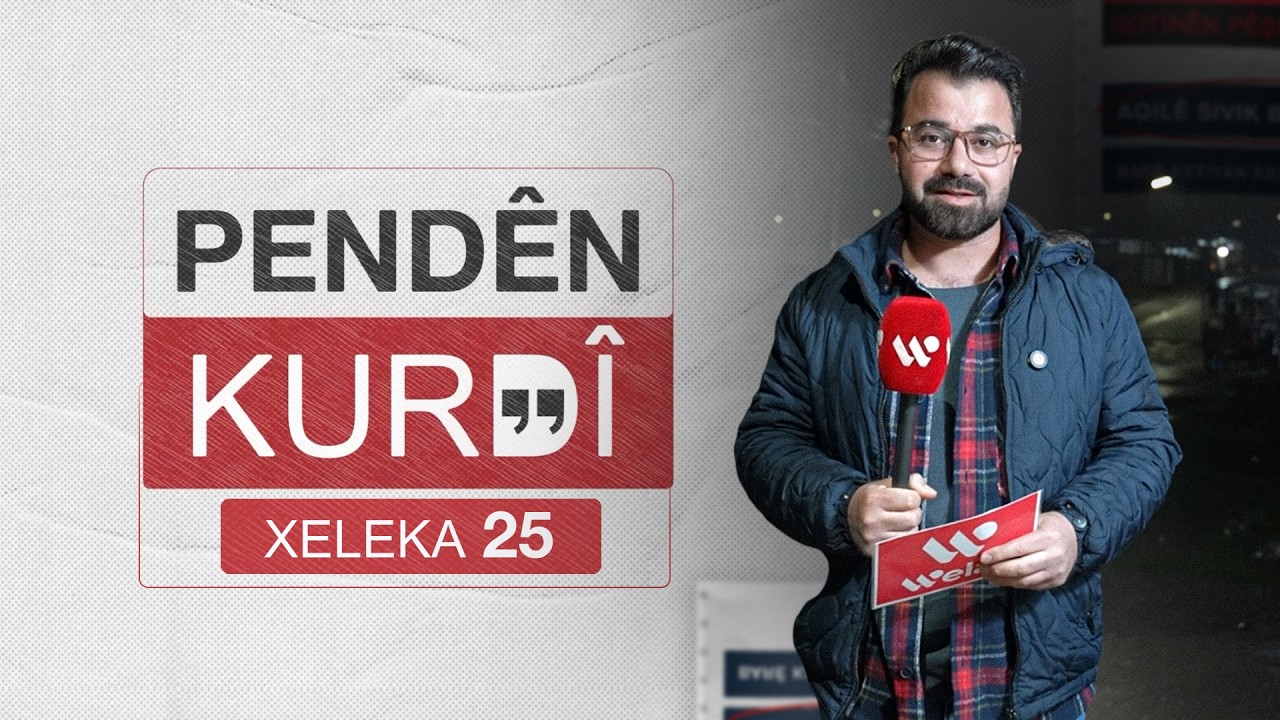 Programa Pendên Kurdî | Xeleka 25
