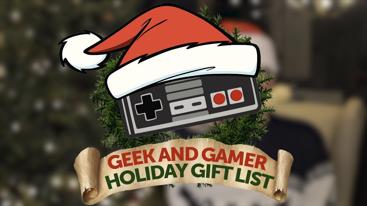 CHRISTMAS GIFT IDEAS for GEEKS & GAMERS