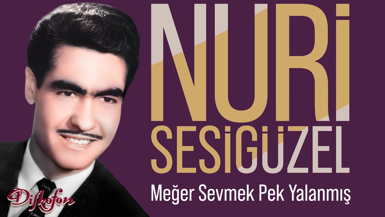 Nuri Sesigüzel - Meğer Sevmek Pek Yalanmış - 4K Official Video - Remastered Sound