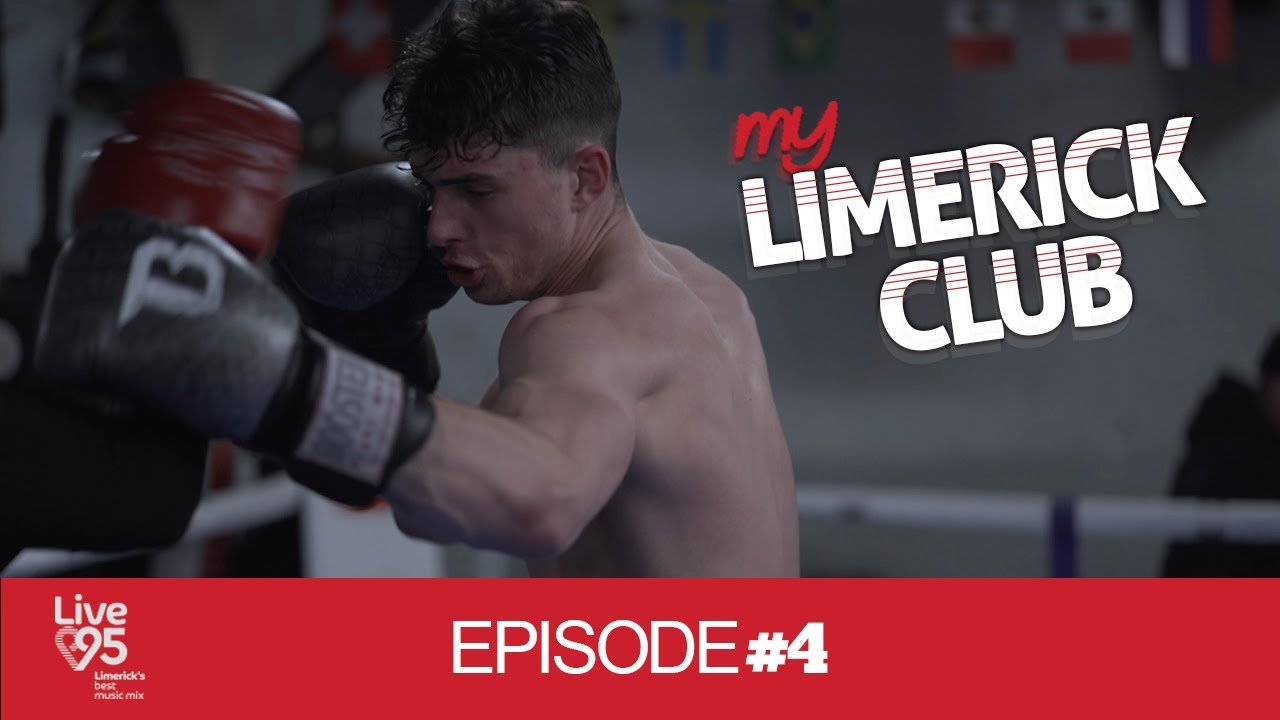 My Limerick Club Episode 4  - Eiremuaysiam Thaiboxing Gym