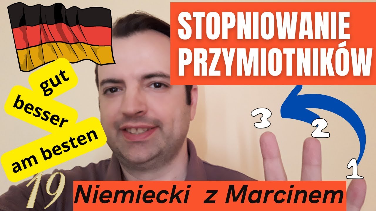 STOPNIOWANIE PRZYMIOTNIKÓW - zasady i użycie w zdaniu I Niemiecki online z Marcinem#odc.19