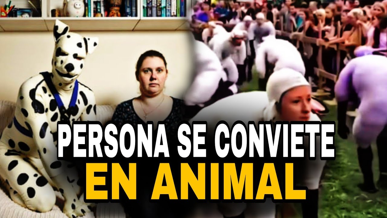 M&aacute;s all&aacute; de la realidad: Las personas que se creen animales