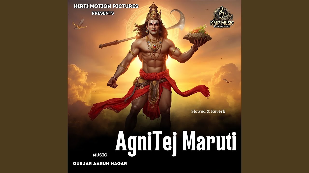 AgniTej Maruti (Slowed & Reverb)