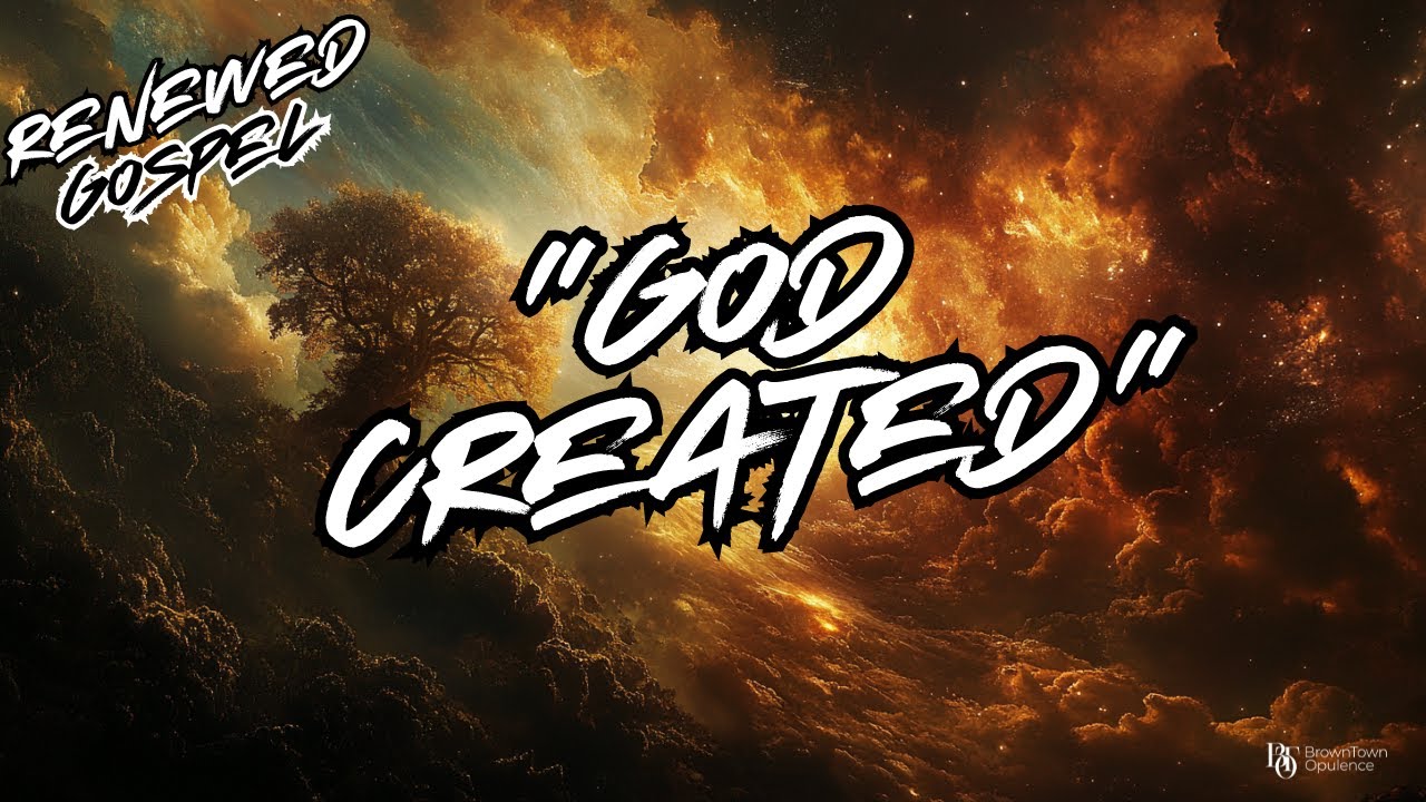 God Created | BrownTown Opulence Studios