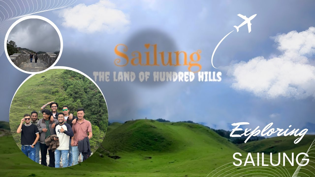 Sailung DolAkha// The land of hundred hills