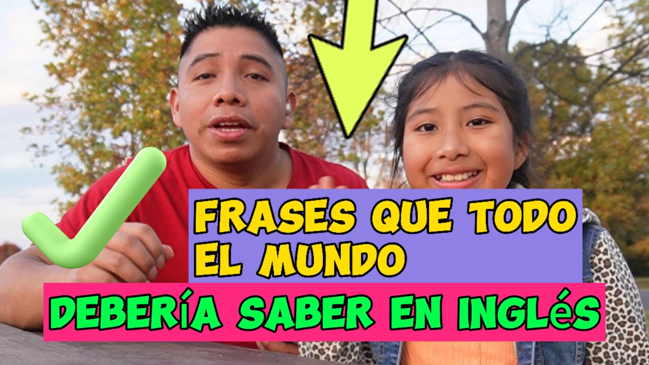 DOMINA EL INGLES  CON ESTAS FRASES.