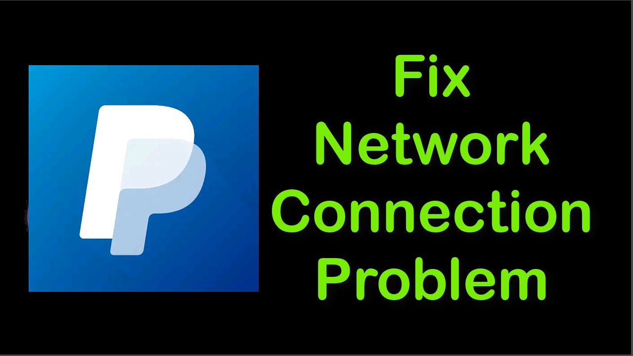 How To Fix PayPal Internet Connection Problem Android & Ios - How To Fix Paypal Internet Error