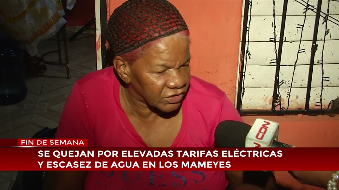 Se quejan por elevadas tarifas eléctricas y escasez de agua en Los Mameyes