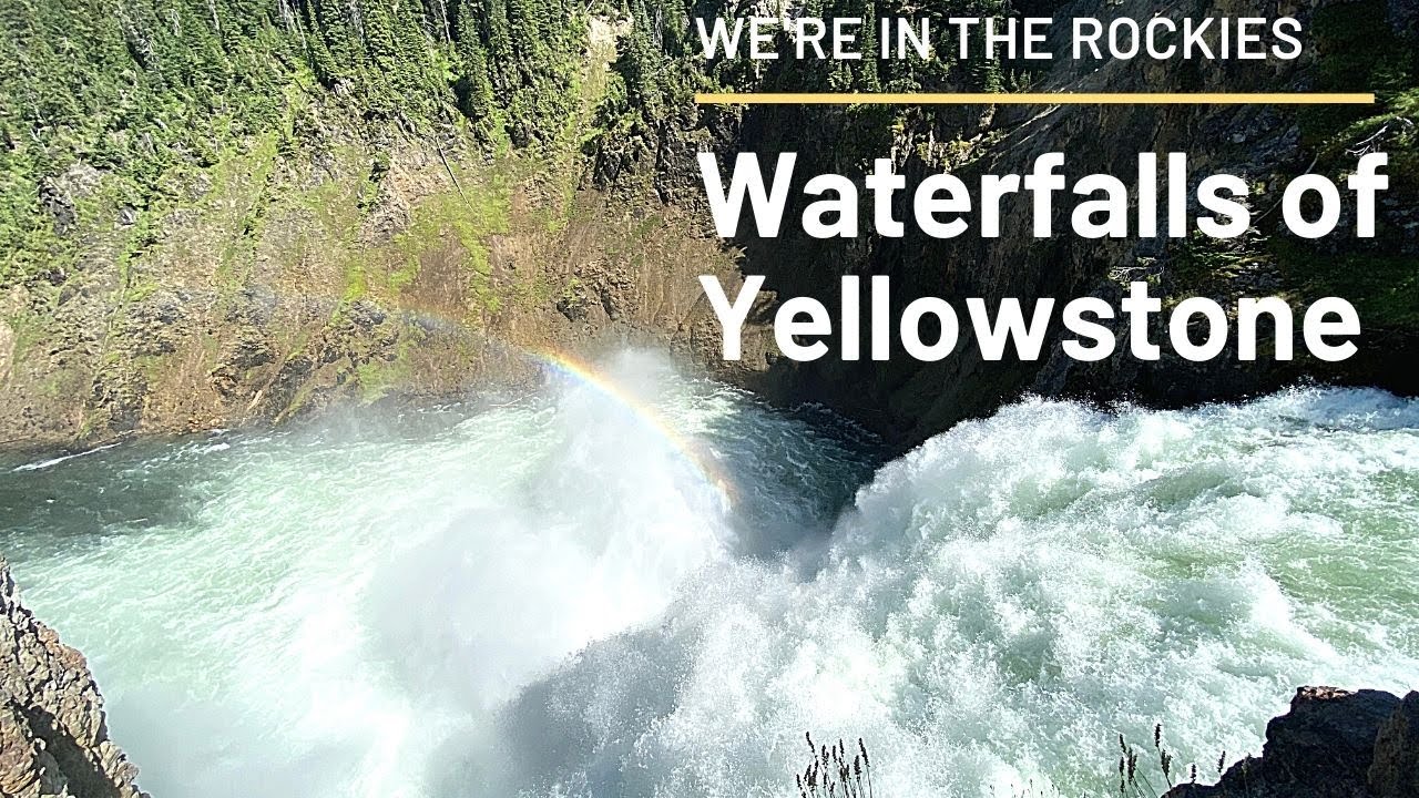 Explore the Waterfalls of Yellowstone!