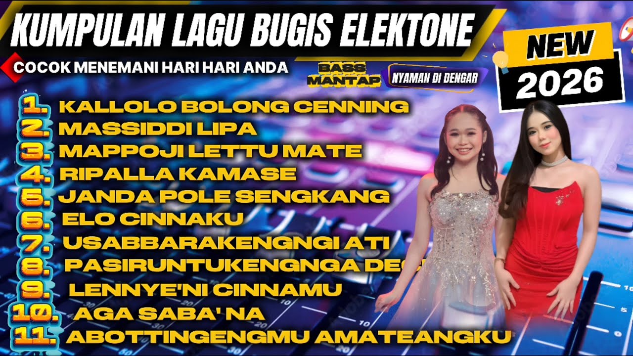KUMPULAN LAGU BUGIS ELEKTONE || SPESIAL TAHUN BARU 2026🔰