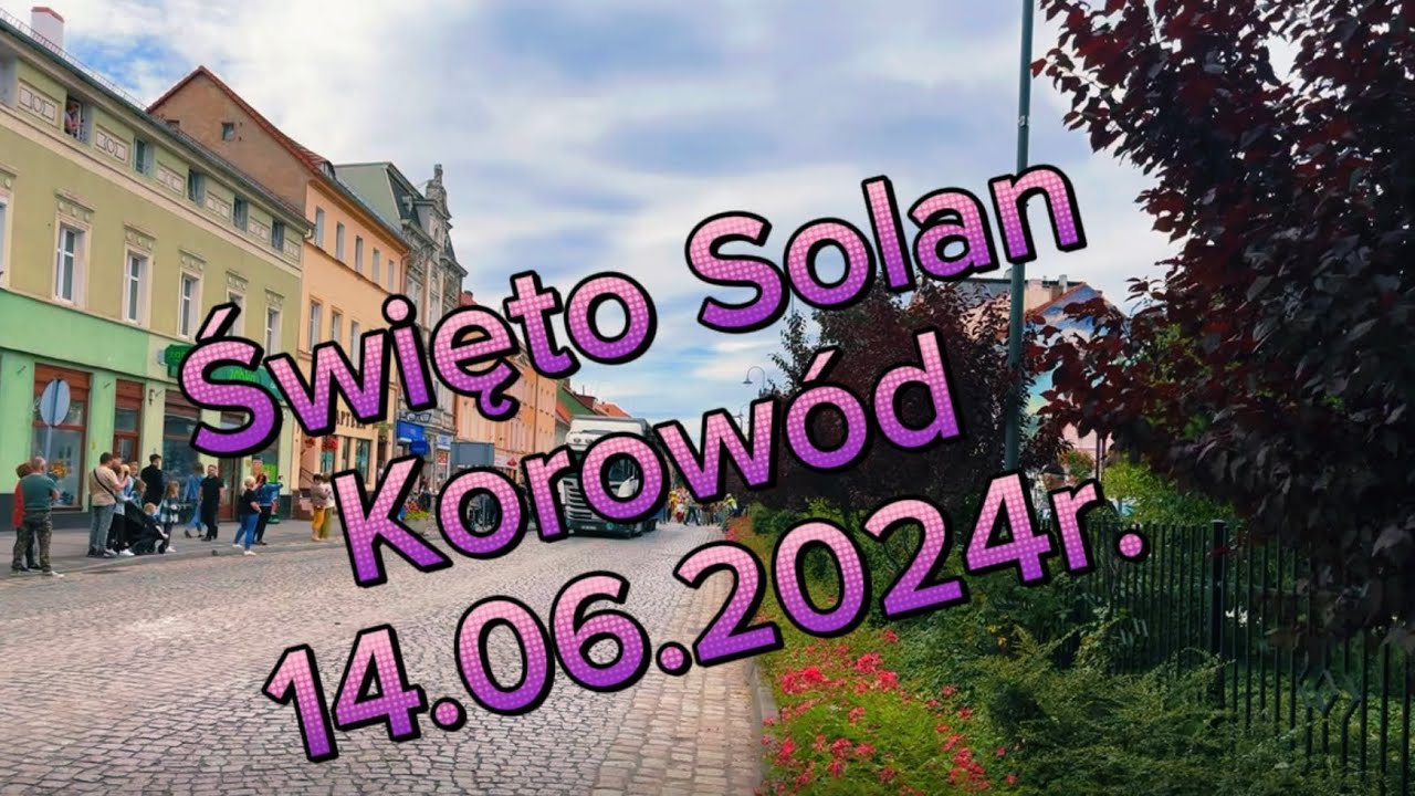 Święto Solan - Korowód 14.06.2024