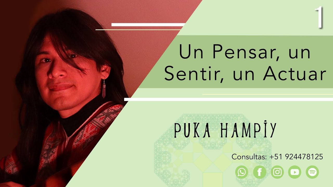 Puka Hampiy - Un Pensar, un Sentir, un Actuar