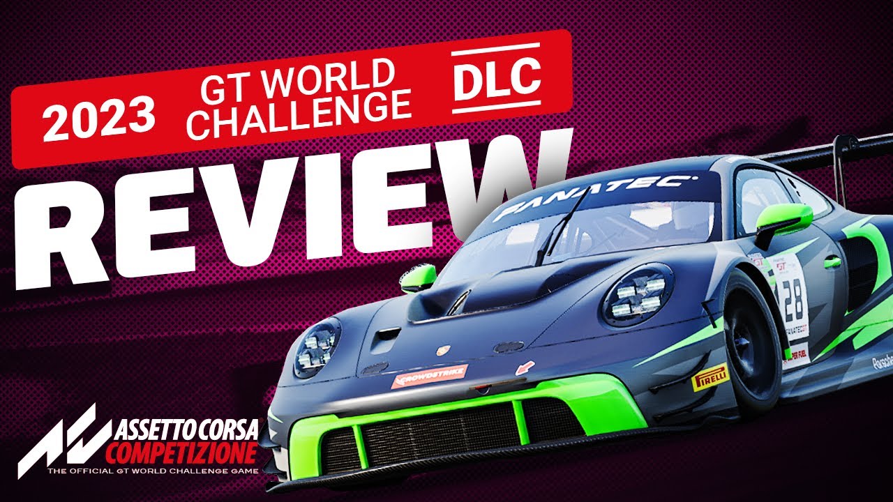 Assetto Corsa Competizione — обзор DLC 2023 GT World Challenge Pack