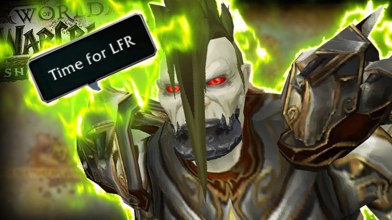 Когда вы делаете LFR в 5 утра — World of Warcraft Shadowlands