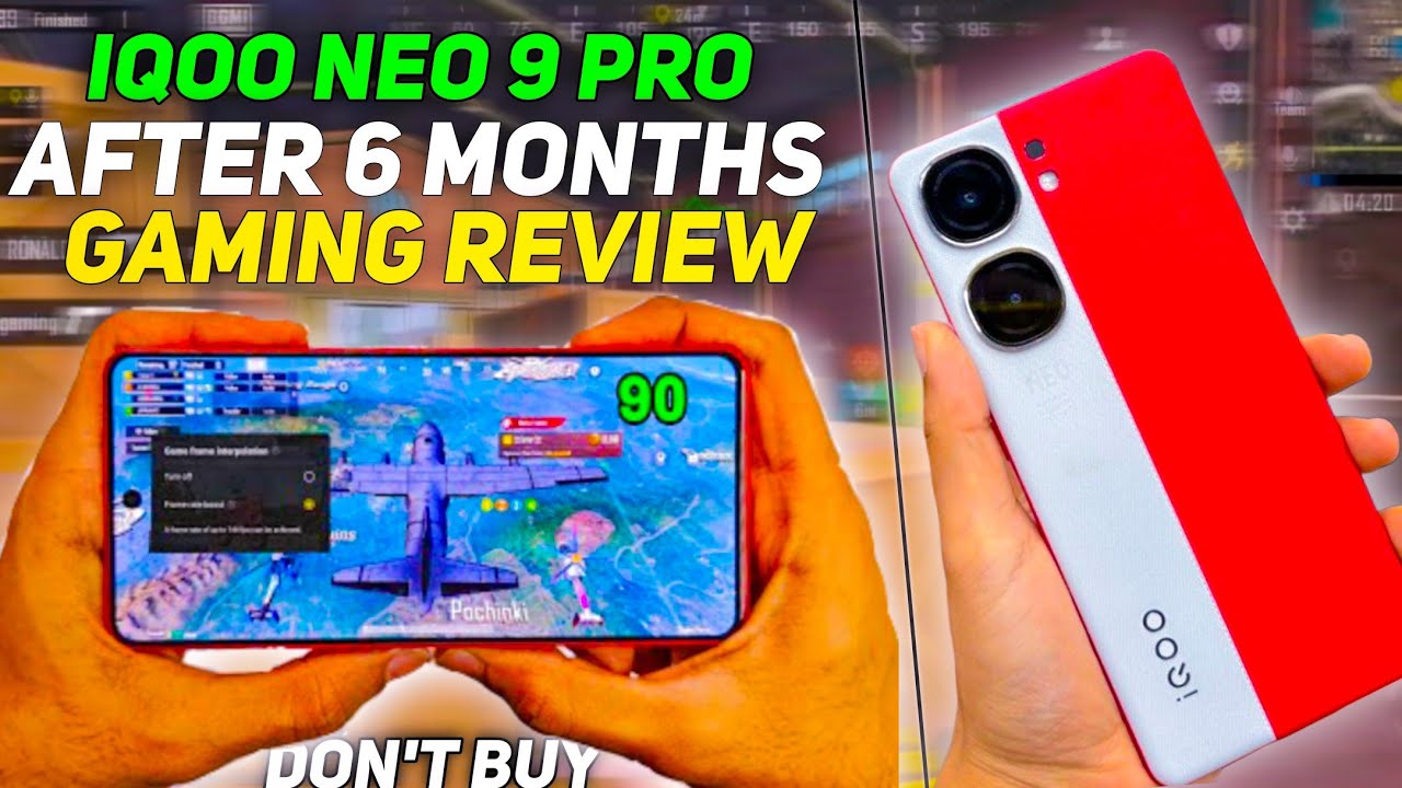 iQoo Neo 9 Pro 6 Months Review: Is it Still Best for BGMI Gaming 🤯