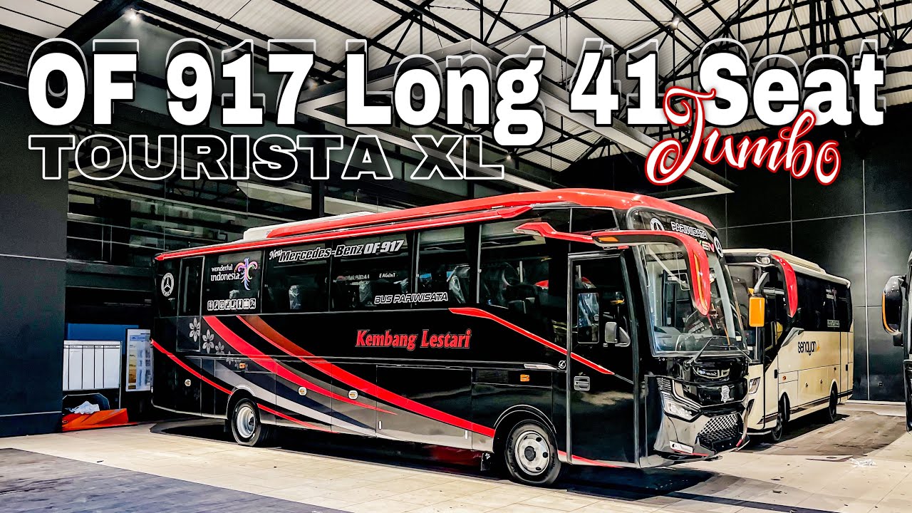 Kembang Lestari Tourista XL 41 Seat Nyaman - OF 917 Long Ga Ada Lawan
