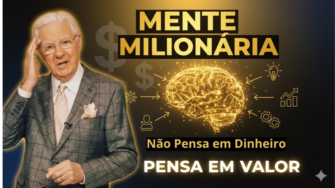 O Segredo da Mente Milionária É PENSAR em VALOR, Não Dinheiro!